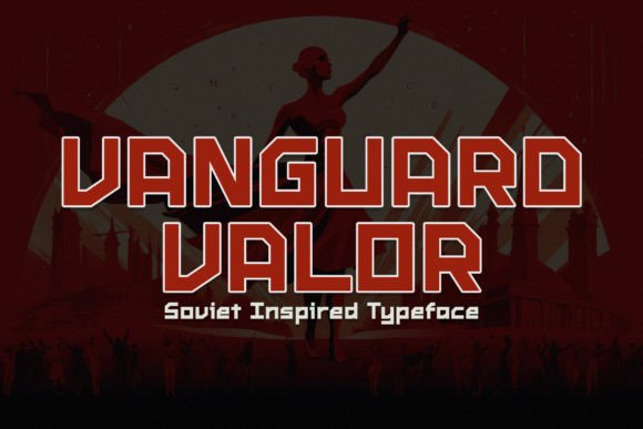 A Display Font That Commands Attention: Vanguard Valor