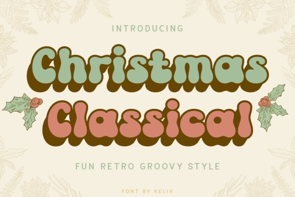 Christmas Classical: A Display Font That Makes Holiday Campaigns Instantly Recognizable