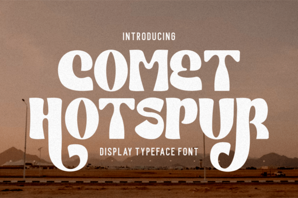 Comet Hotspur: A Bold Display Typeface for Distinct Branding