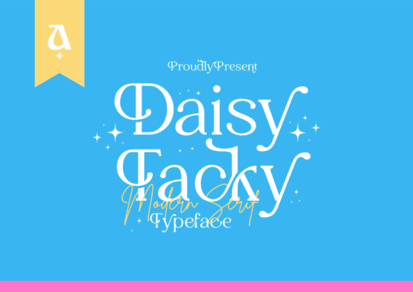 Daisy Tacky: A Classy Display Serif for Real Branding Work