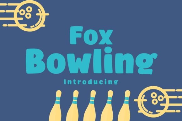 Fox Bowling: The Playful Display Font for Handmade Products