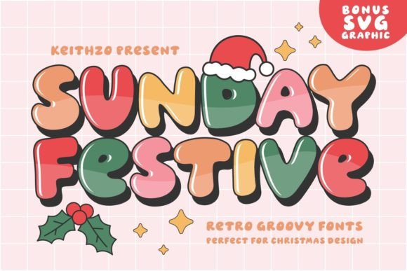 Sunday Festive: A Retro Display Font for Bold Editorial Charm